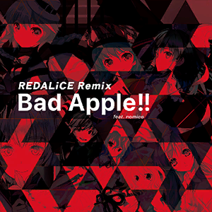 Bad Apple!! feat.nomico (REDALiCE Remix) - SilentBlue.RemyWiki