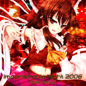 Imperishable Night 2006 (2016 Refine) - SilentBlue.RemyWiki