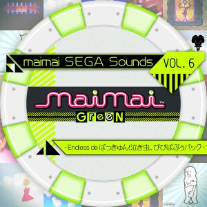 maimai SEGA Sounds Vol.6 -Endless de Bakkyun! Nakimushi, pipipapuu pack-.jpg